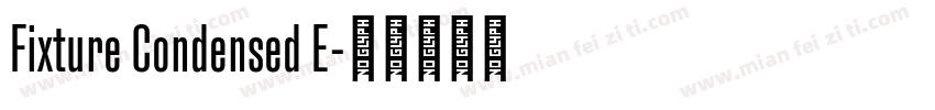 Fixture Condensed E字体转换